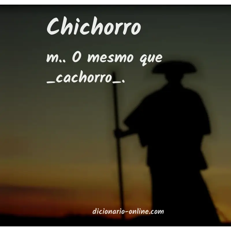 Significado de chichorro