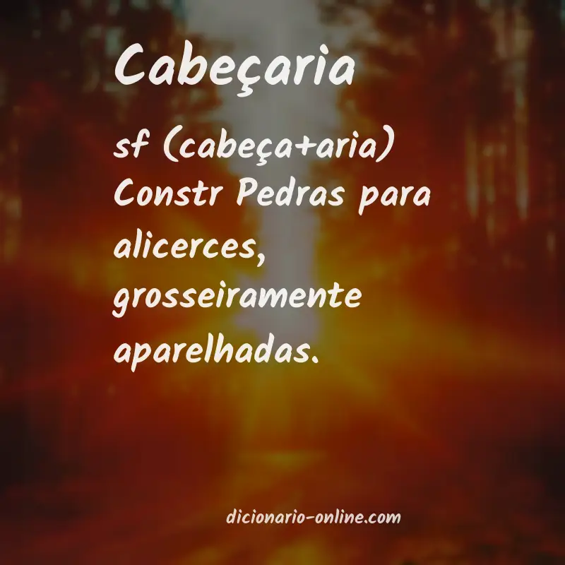 Significado de cabeçaria