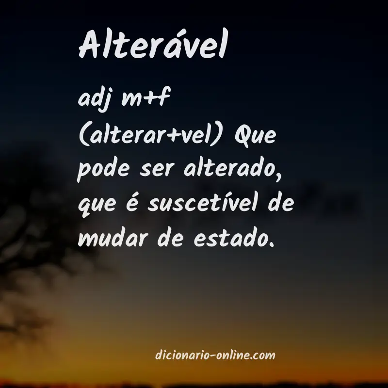 Significado de alterável