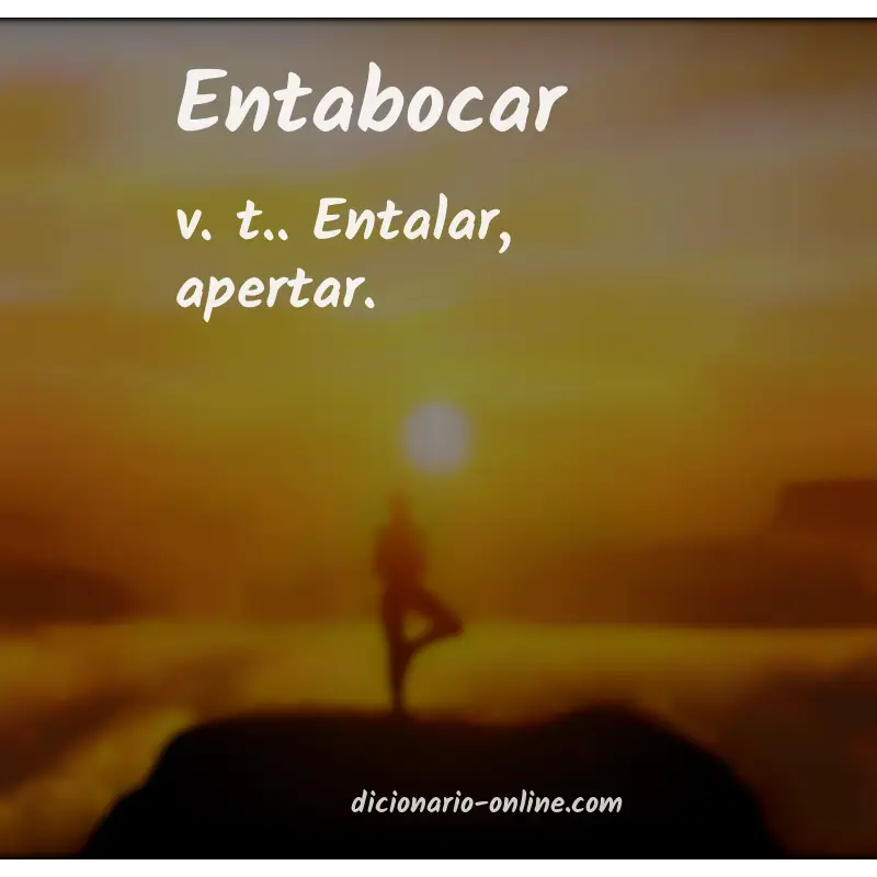 Significado de entabocar