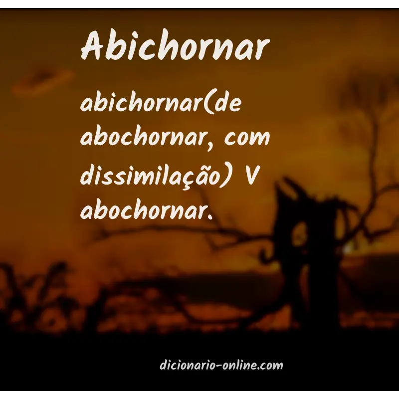 Significado de abichornar