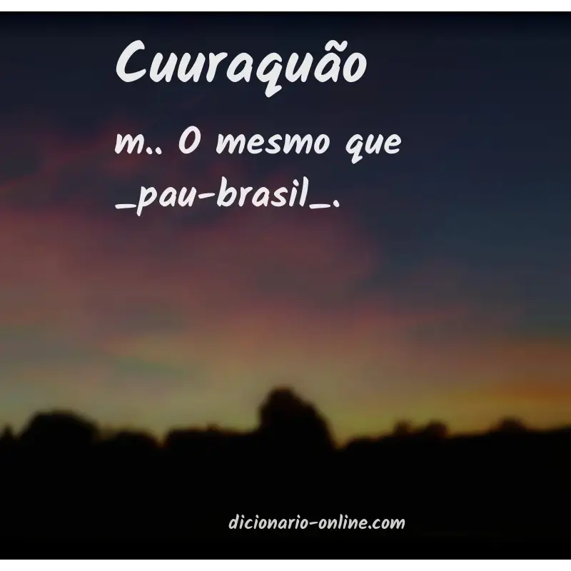Significado de cuuraquão