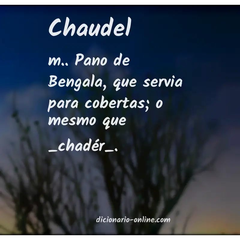 Significado de chaudel