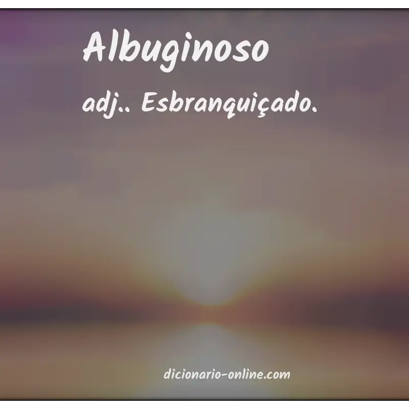 Significado de albuginoso