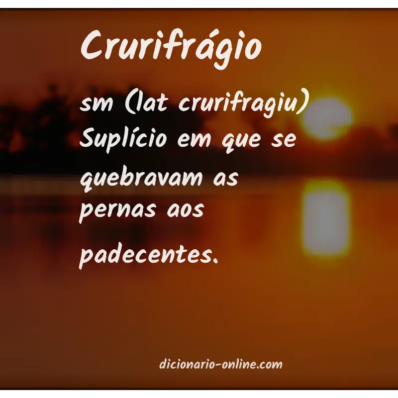 Significado de crurifrágio