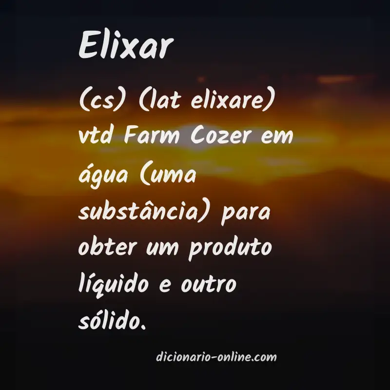 Significado de elixar