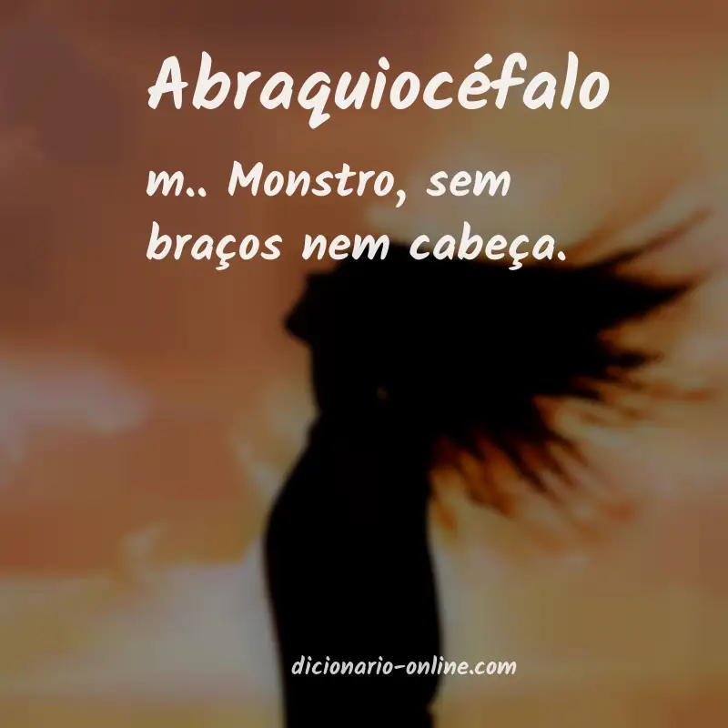 Significado de abraquiocéfalo