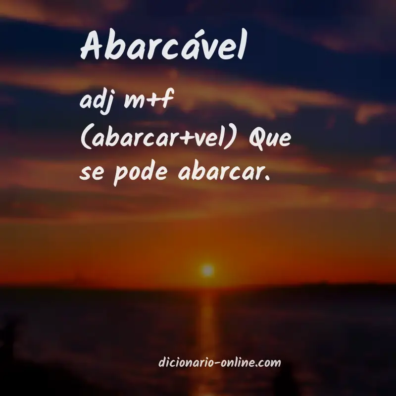 Significado de abarcável