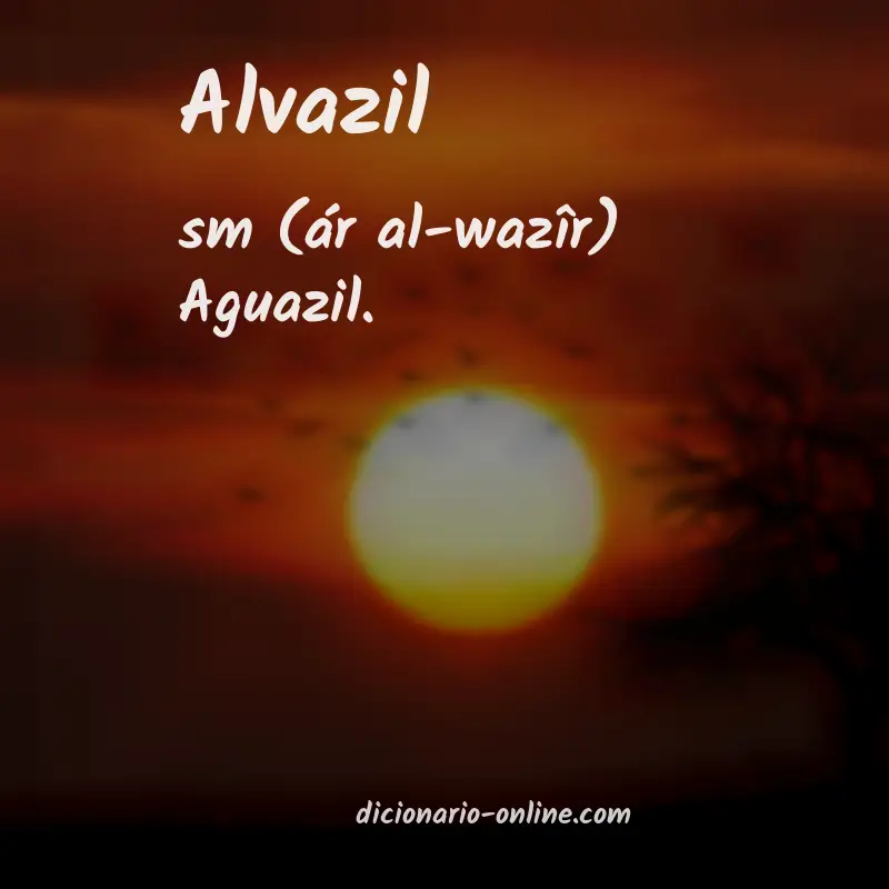 Significado de alvazil