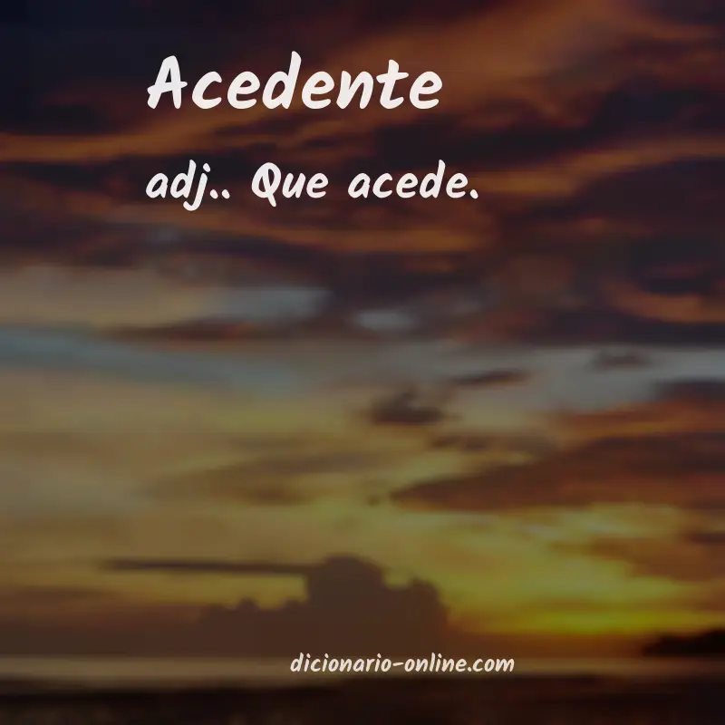 Significado de acedente