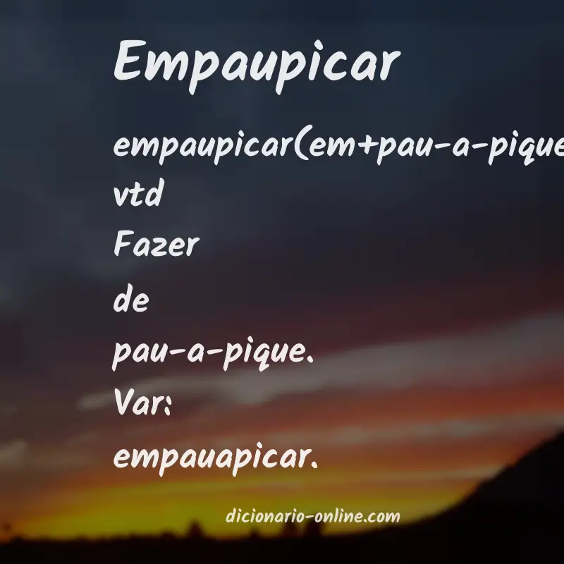 Significado de empaupicar