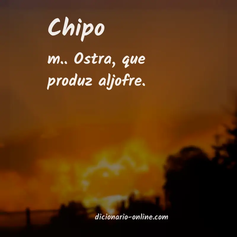 Significado de chipo