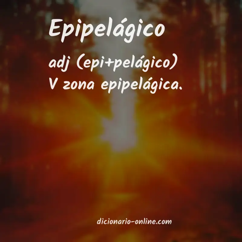 Significado de epipelágico