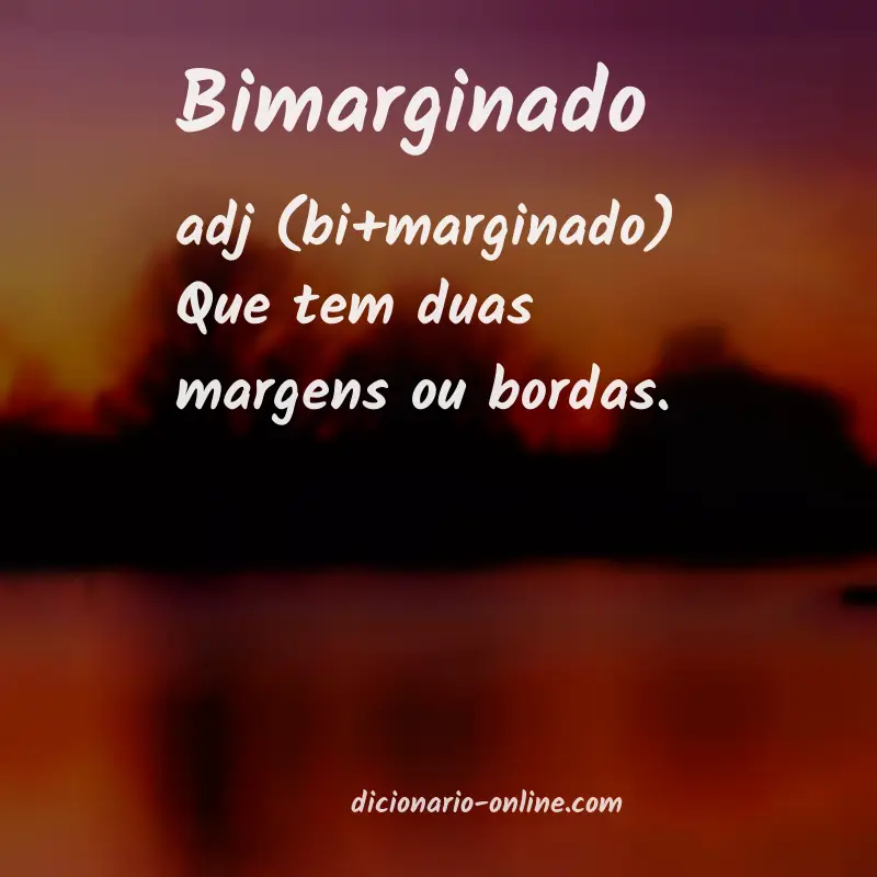 Significado de bimarginado
