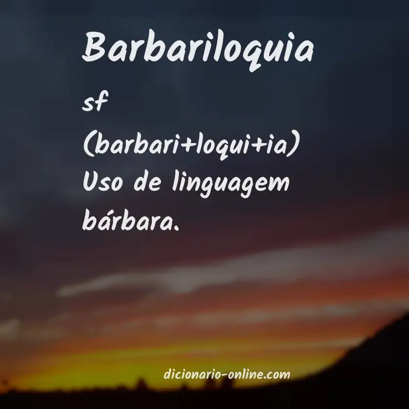 Significado de barbariloquia