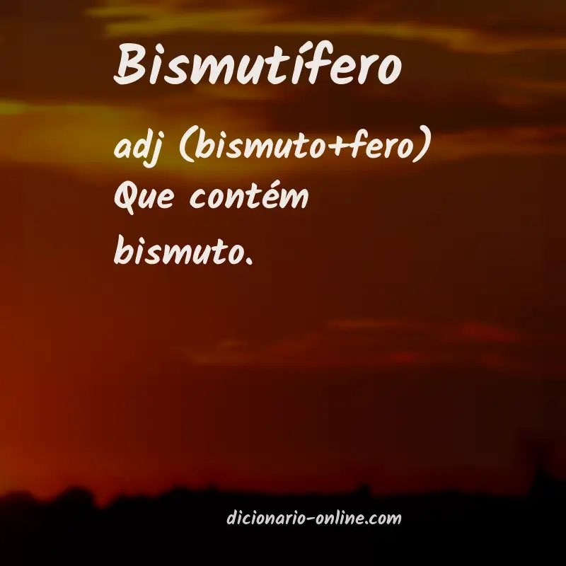 Significado de bismutífero