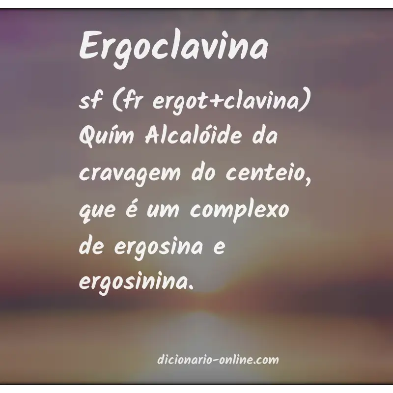 Significado de ergoclavina