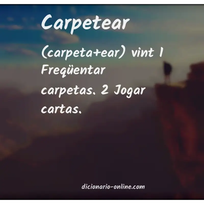 Significado de carpetear