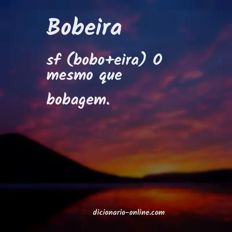 Significado de bobeira