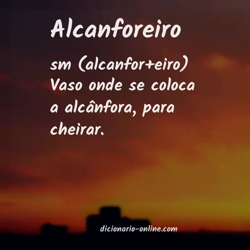 Significado de alcanforeiro