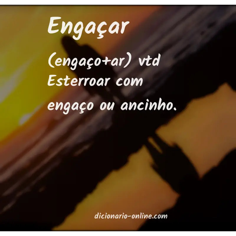 Significado de engaçar