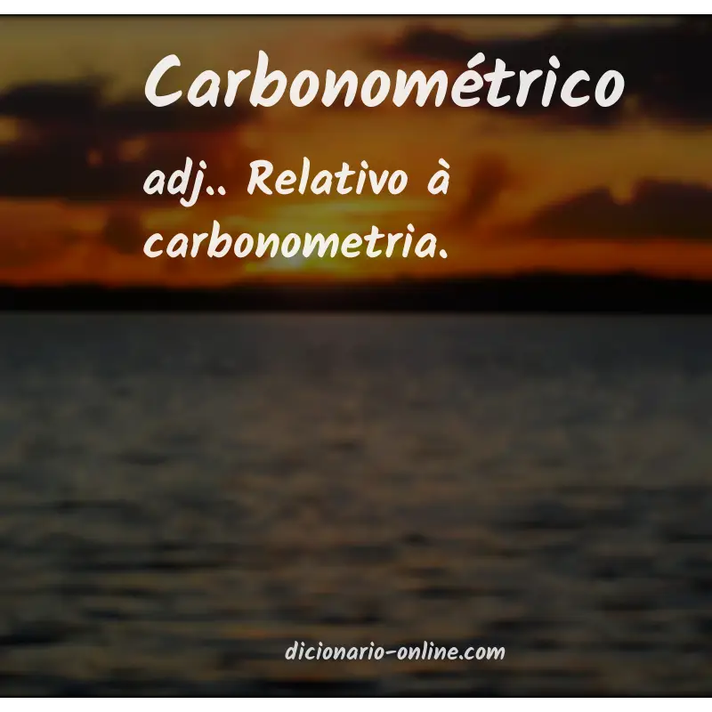 Significado de carbonométrico