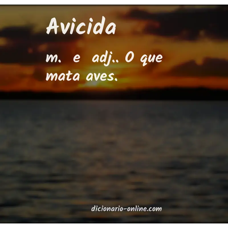 Significado de avicida