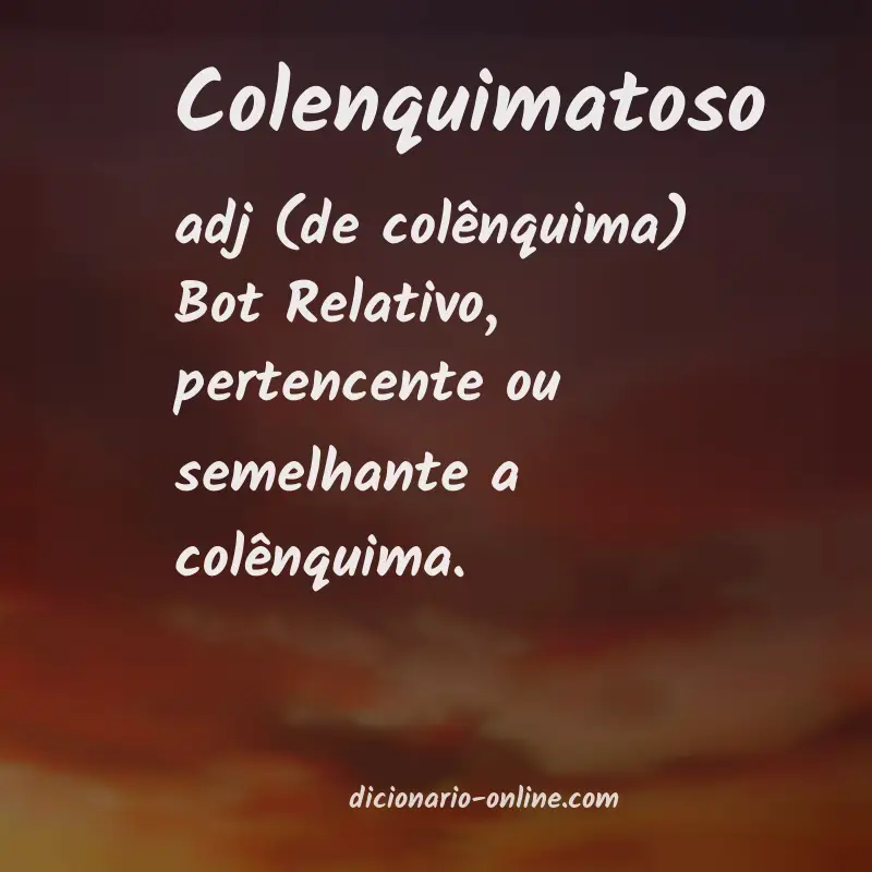 Significado de colenquimatoso