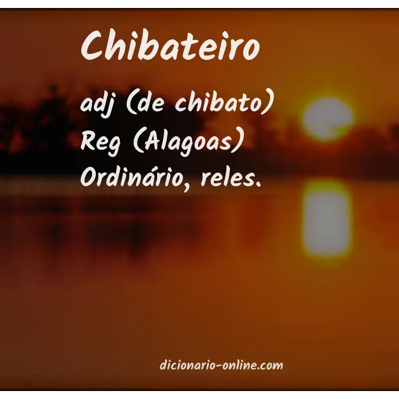 Significado de chibateiro