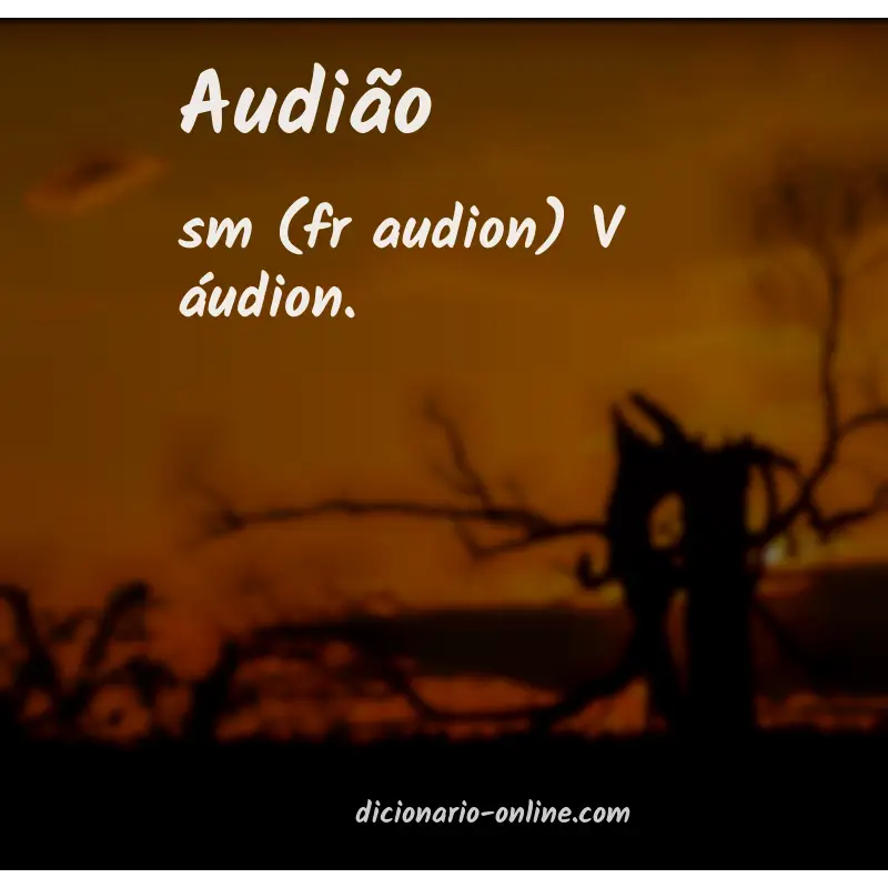 Significado de audião
