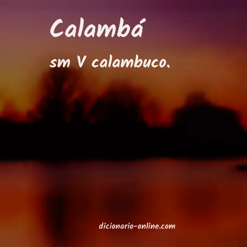 Significado de calambá
