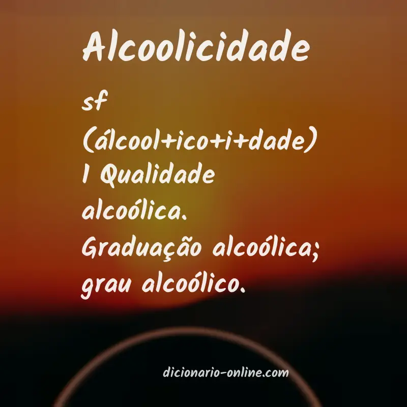 Significado de alcoolicidade