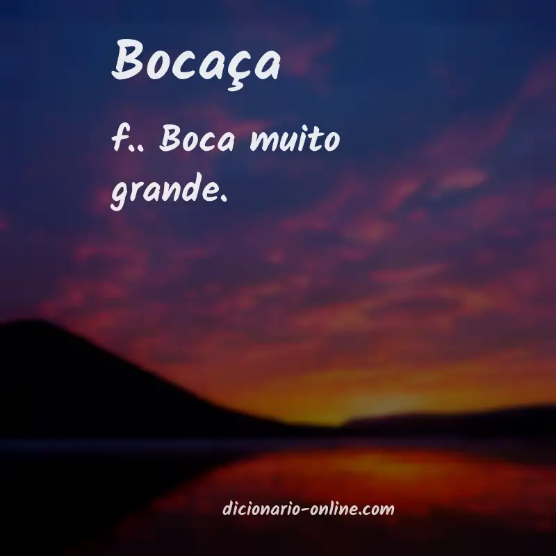Significado de bocaça