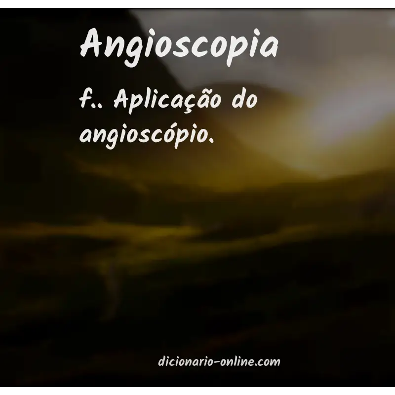 Significado de angioscopia