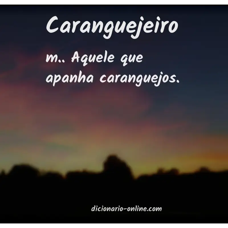 Significado de caranguejeiro