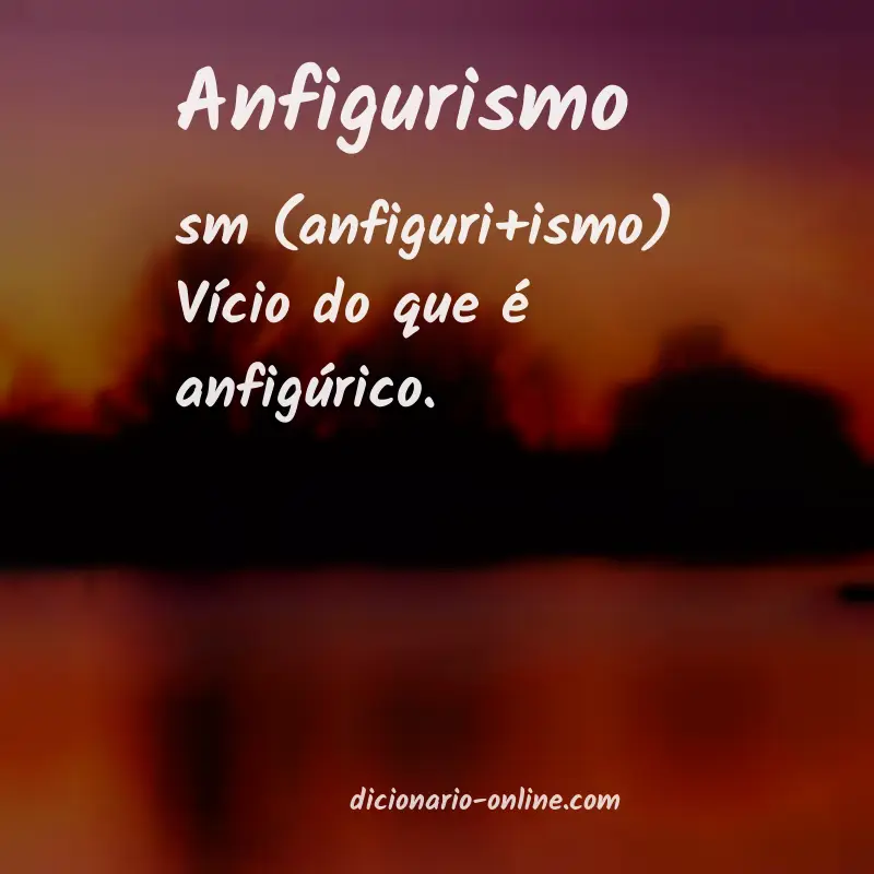 Significado de anfigurismo