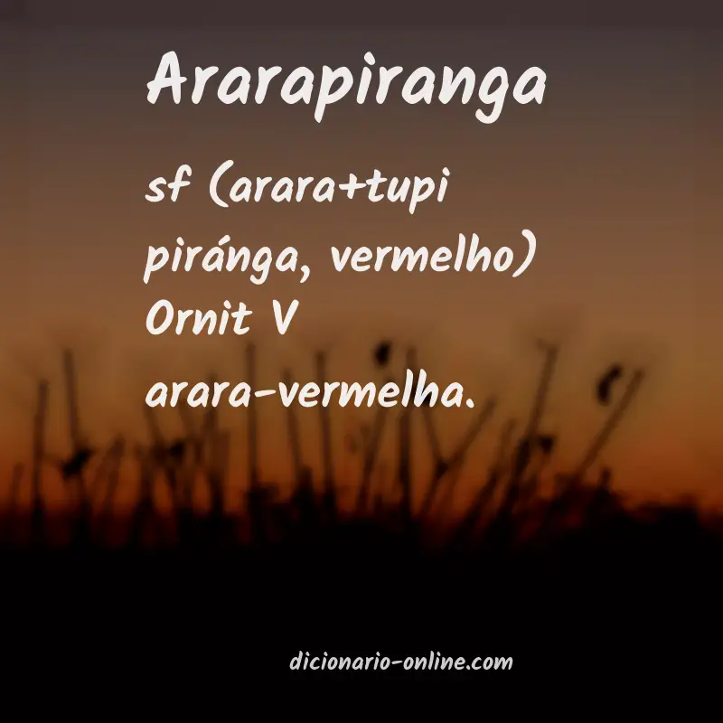 Significado de ararapiranga