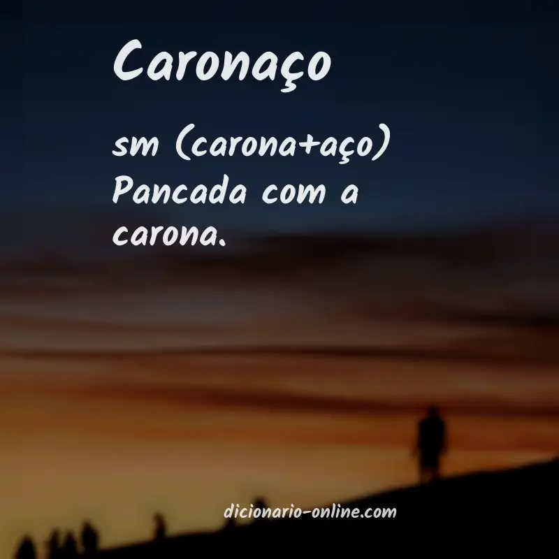 Significado de caronaço