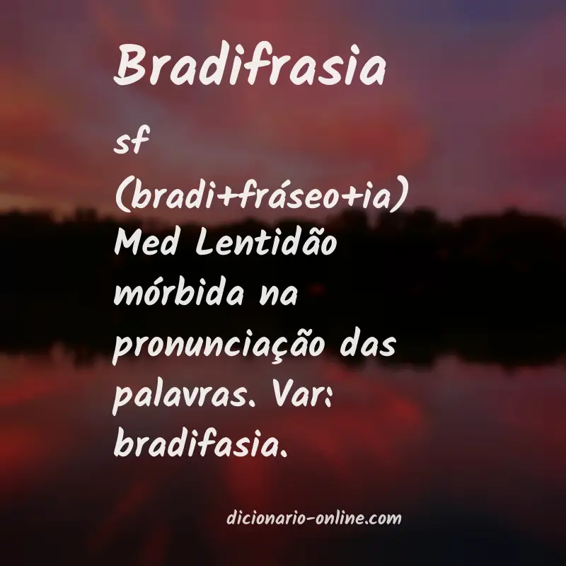 Significado de bradifrasia