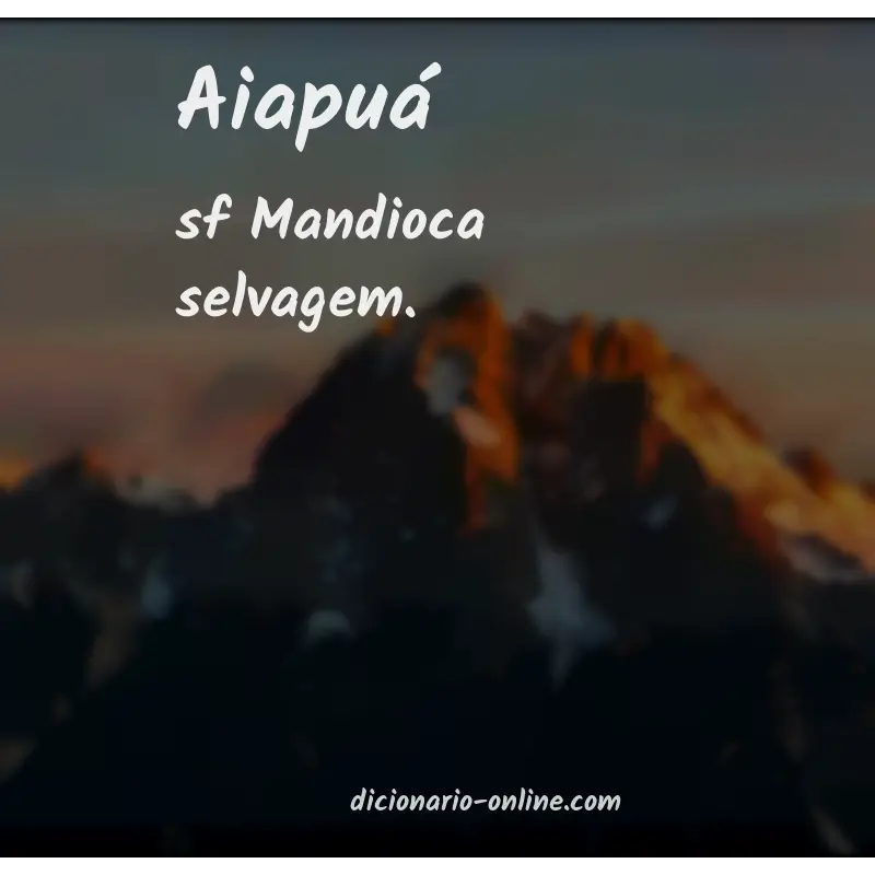 Significado de aiapuá
