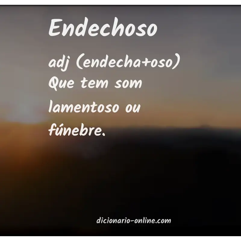 Significado de endechoso